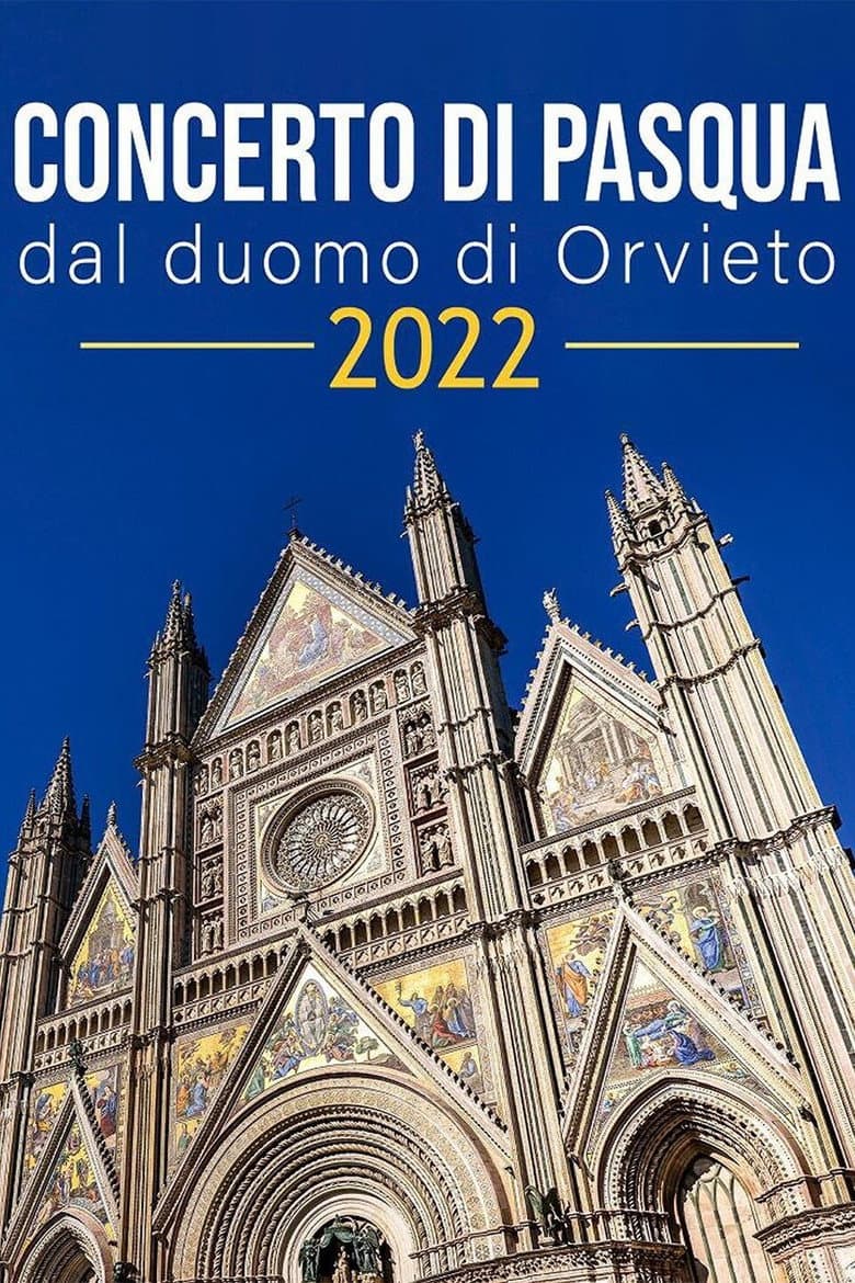 Concerto di Pasqua dal Duomo di Orvieto 2022 poster