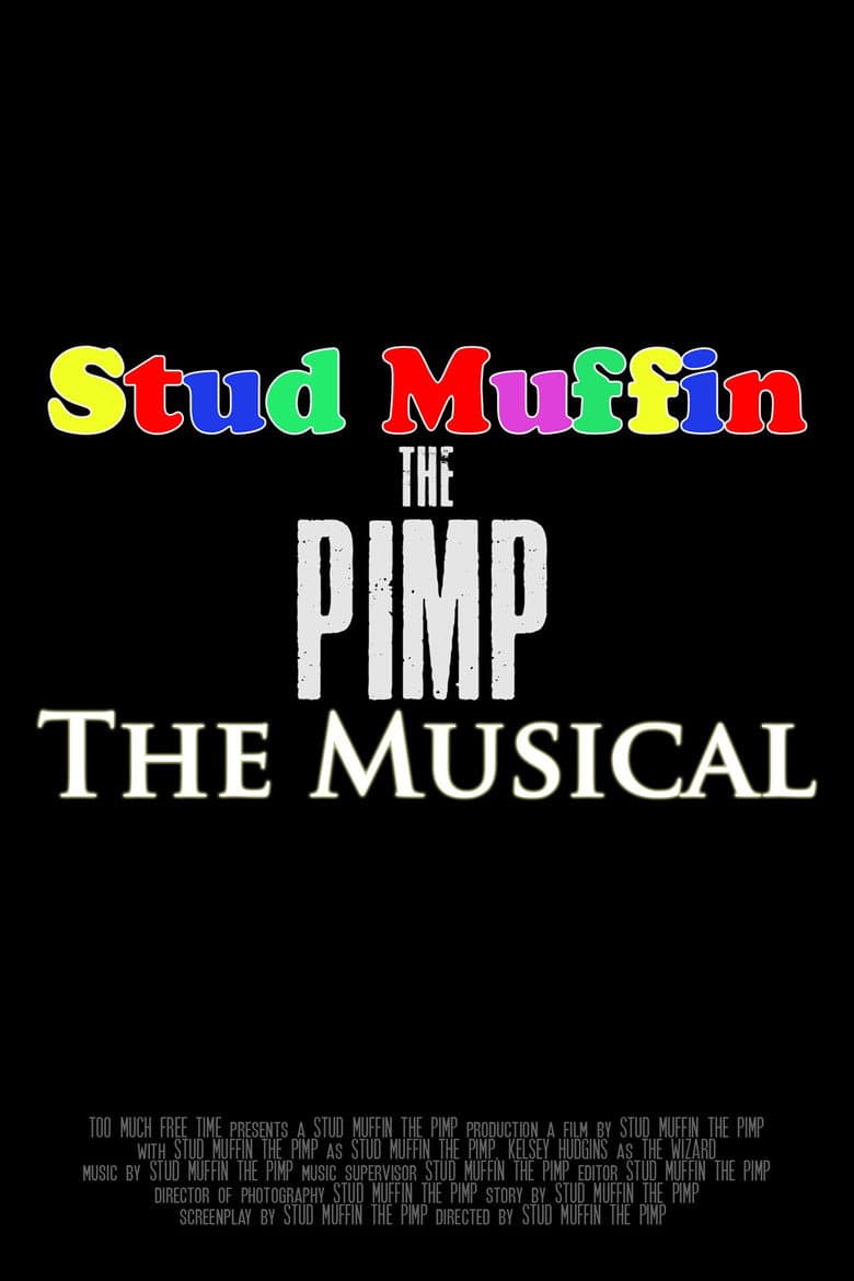 Stud Muffin the Pimp The Musical poster