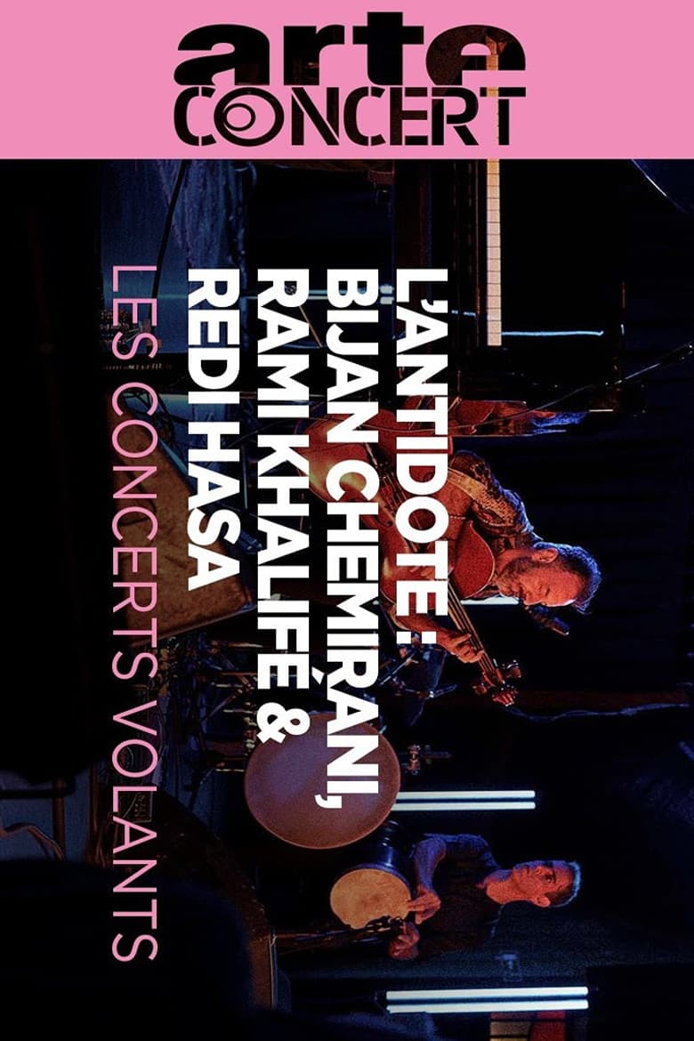 L'Antidote - Bijan Chemirani, Rami Khalifé & Redi Hasa @ Les Concerts Volants poster