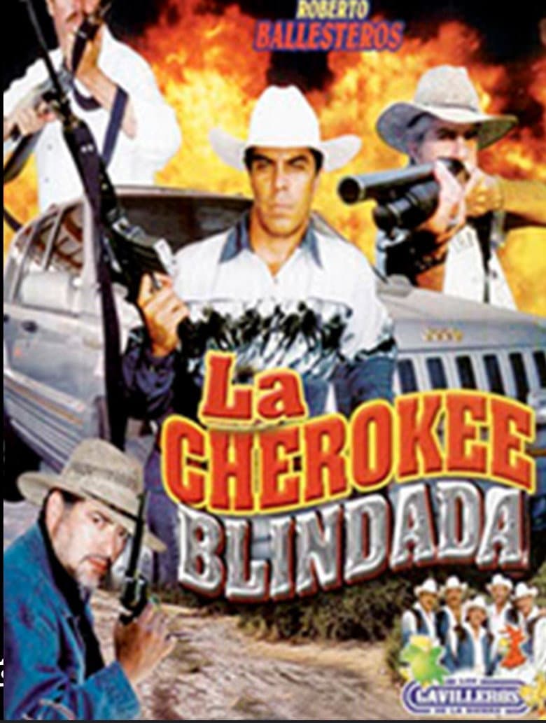 La Cherokee blindada poster