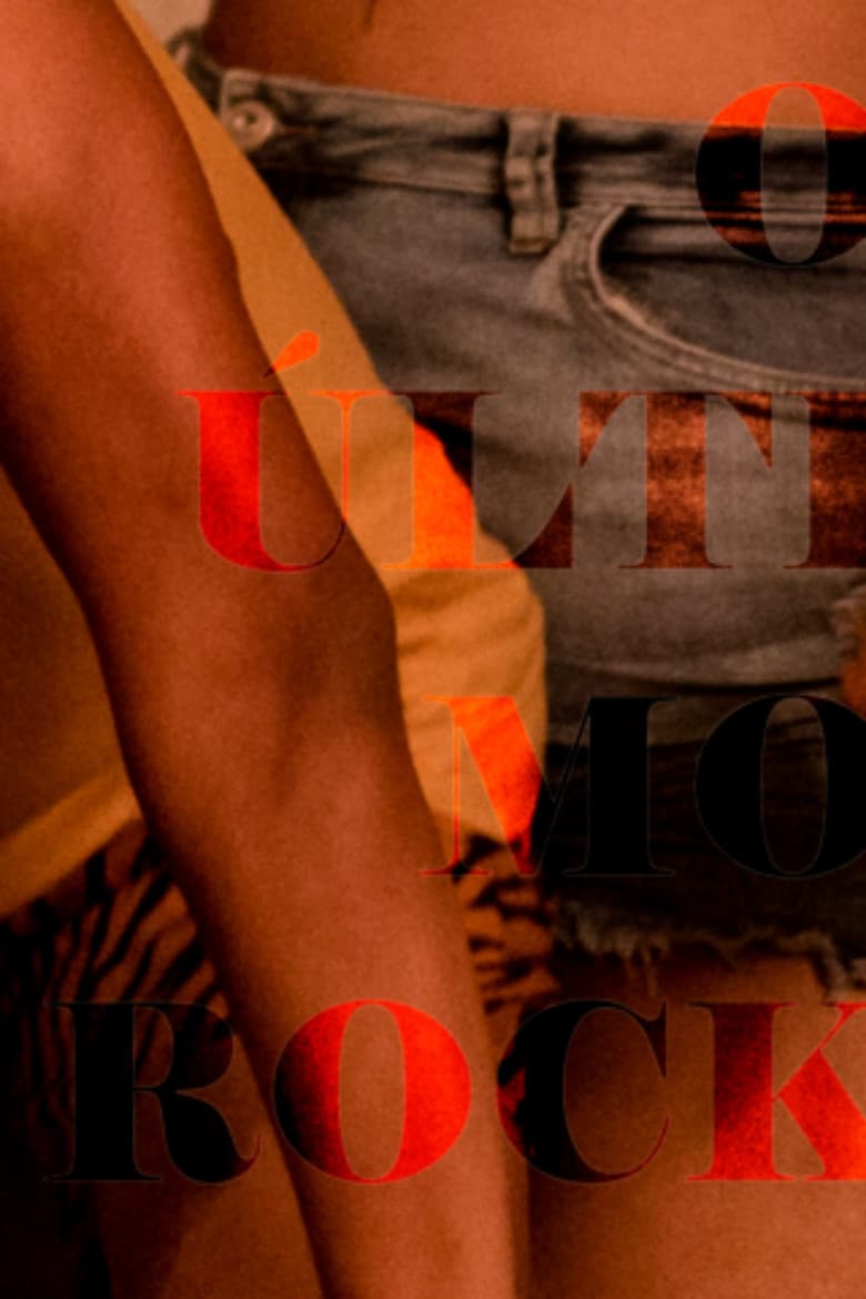 O Último Rock poster