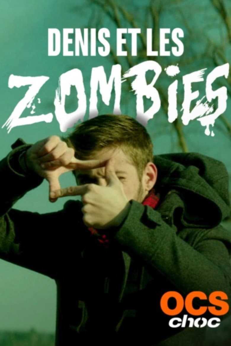 Denis et les zombies poster