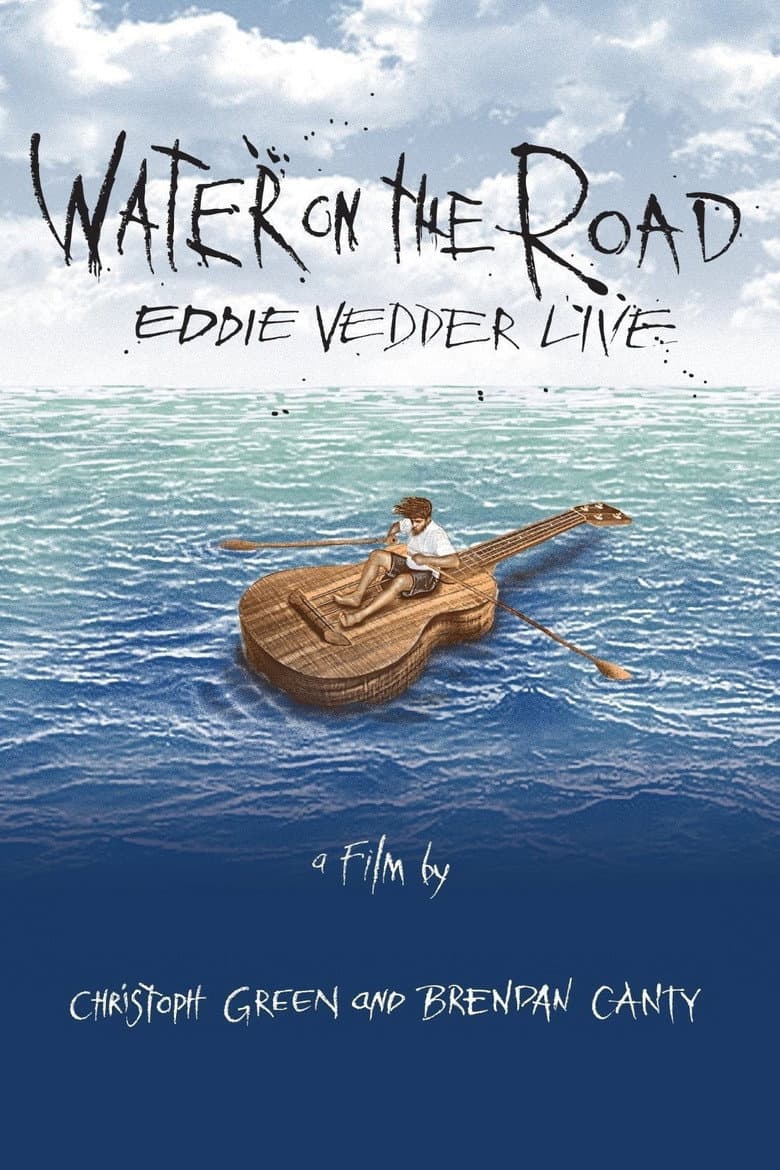 Eddie Vedder: Water on the Road poster
