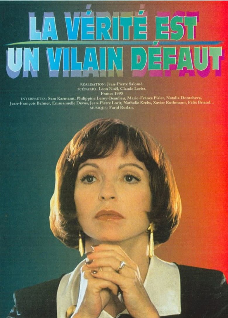 La vérité est un vilain défaut poster