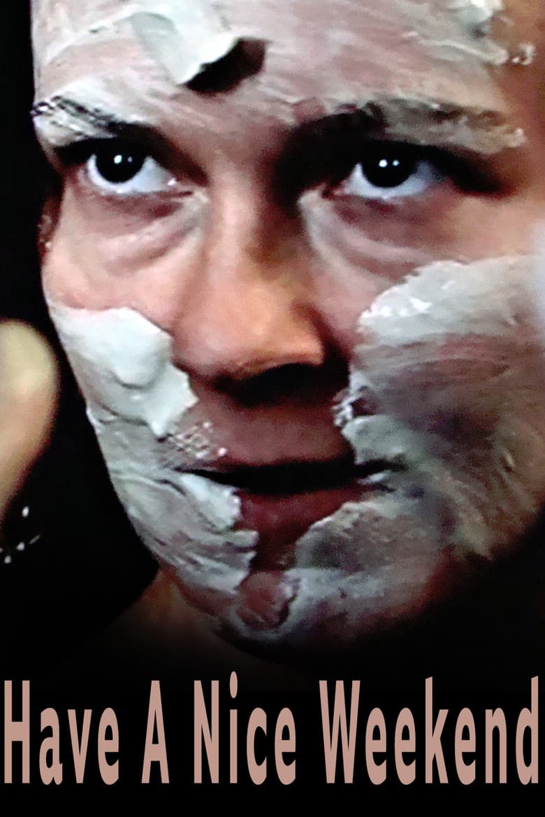 Have a nice weekend poster