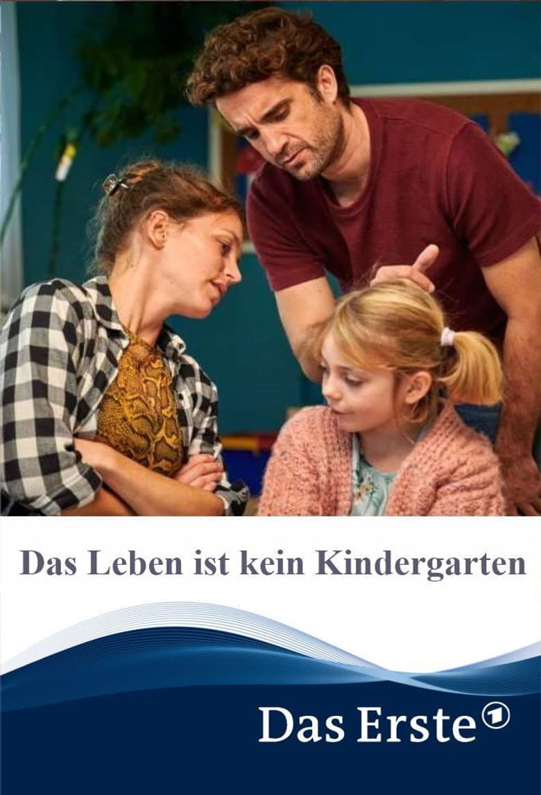 Das Leben ist kein Kindergarten poster