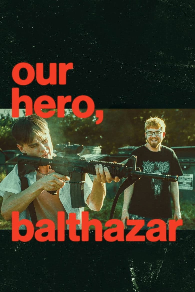 Our Hero, Balthazar poster