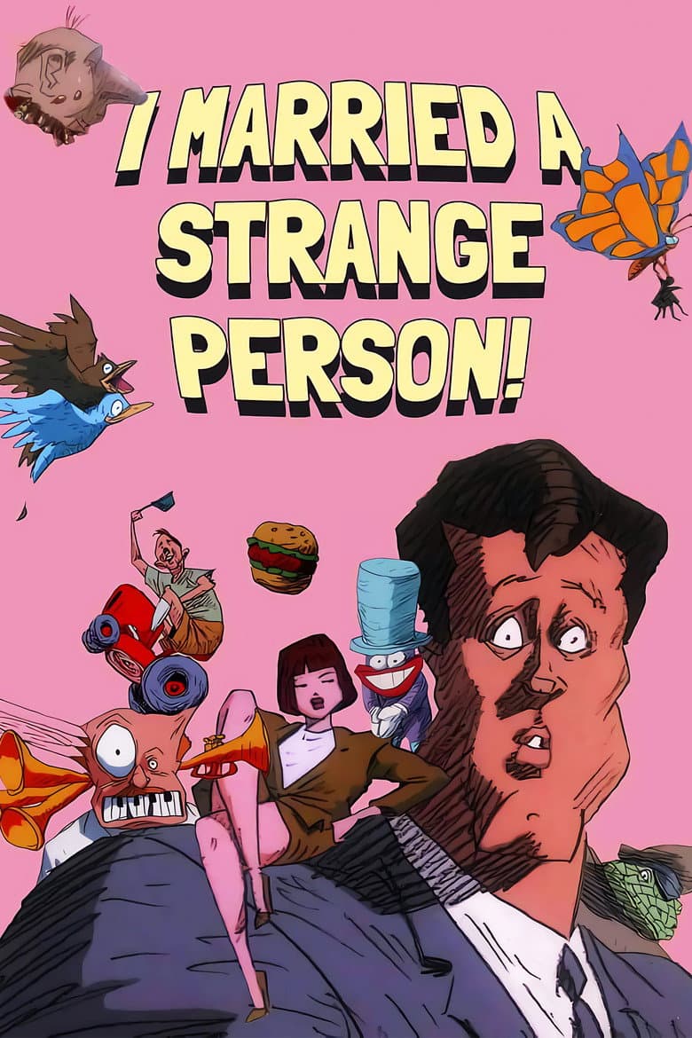 I Married a Strange Person! poster