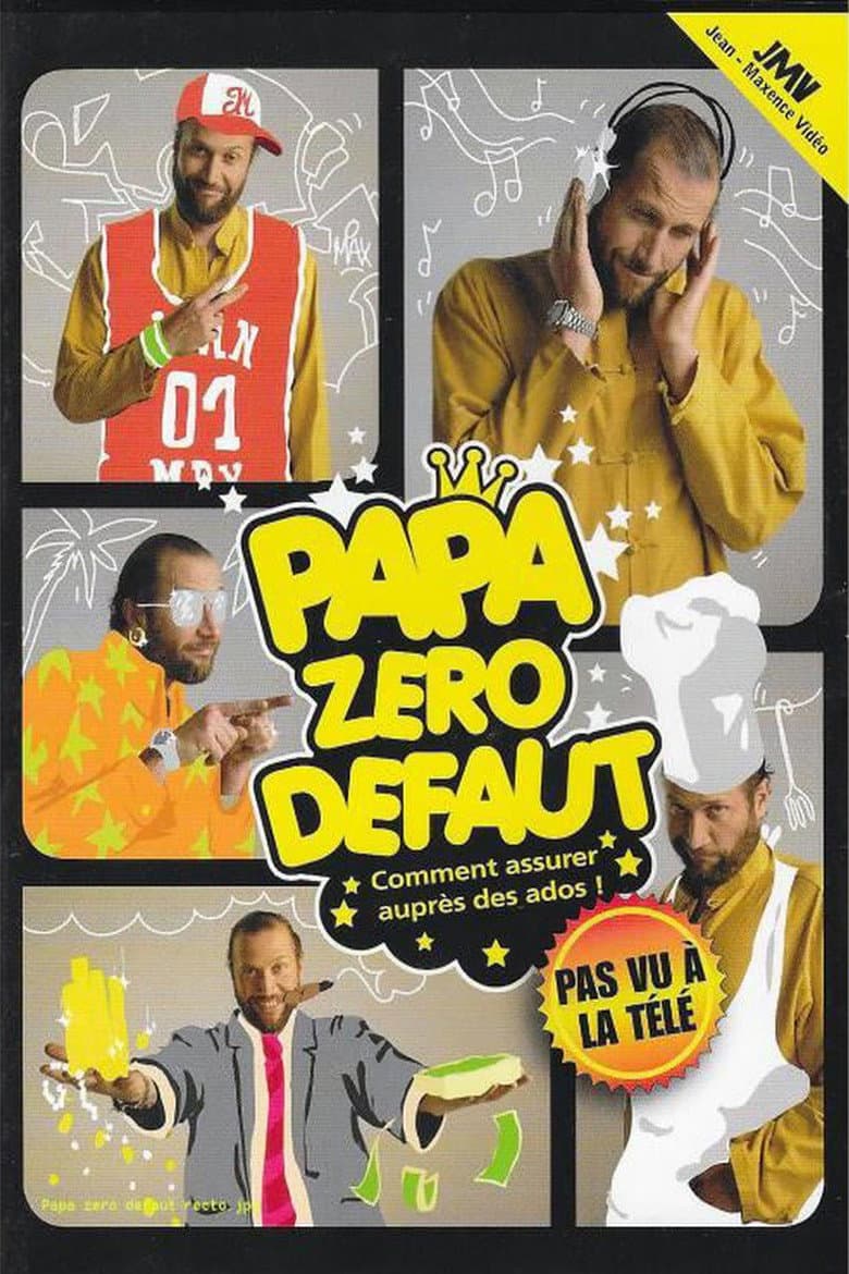 papa zéro défaut poster