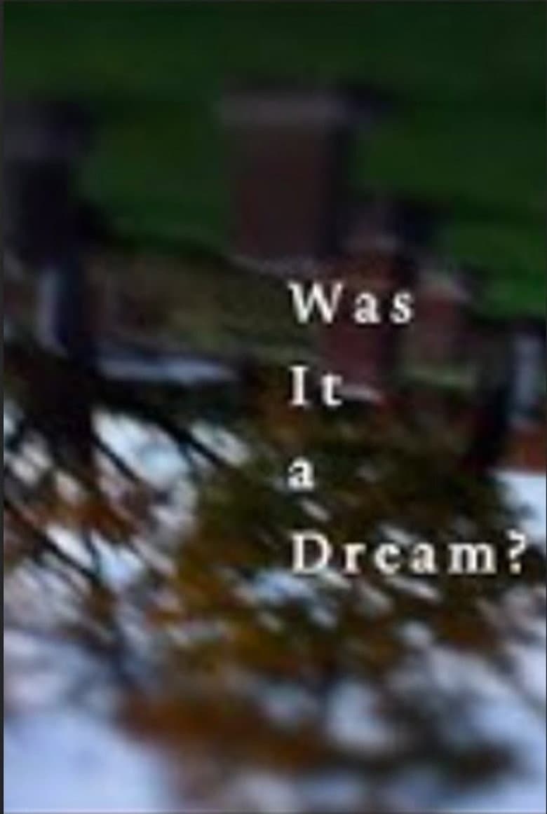 Was it a Dream poster