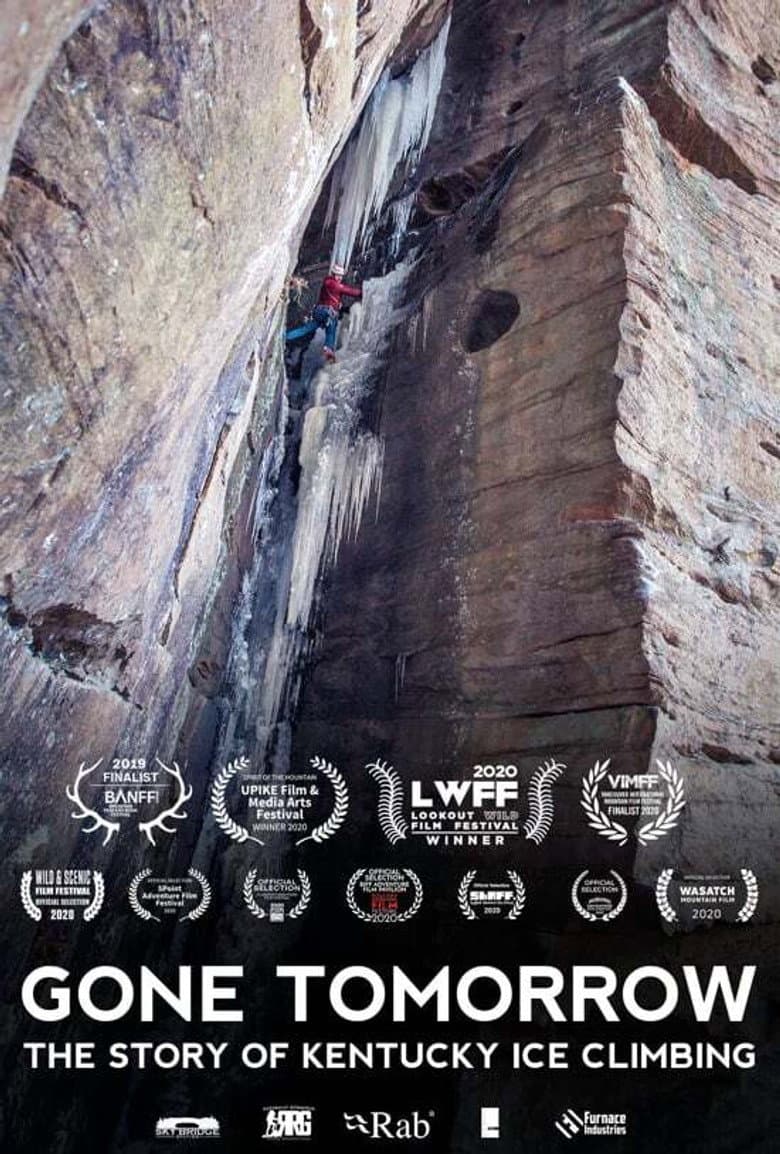 Gone Tomorrow: The Story of Kentucky Ice Climbing poster
