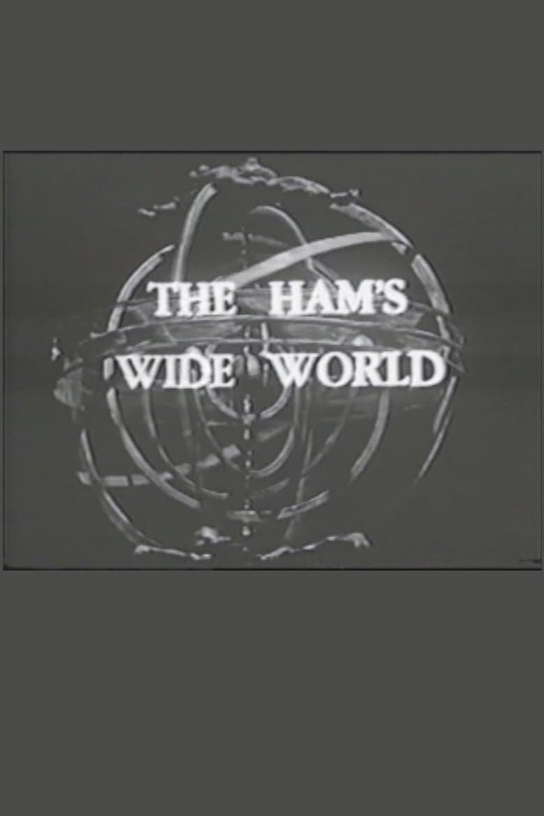 The Ham's Wide World poster