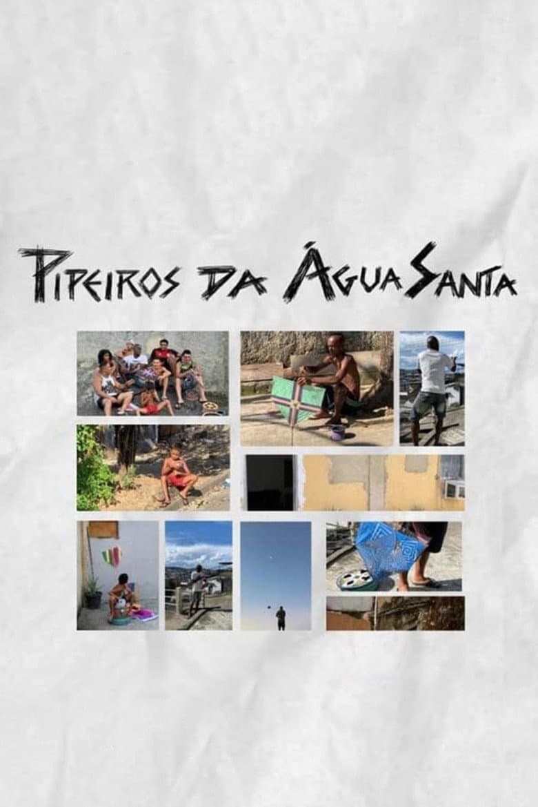 Pipeiros da Água Santa poster