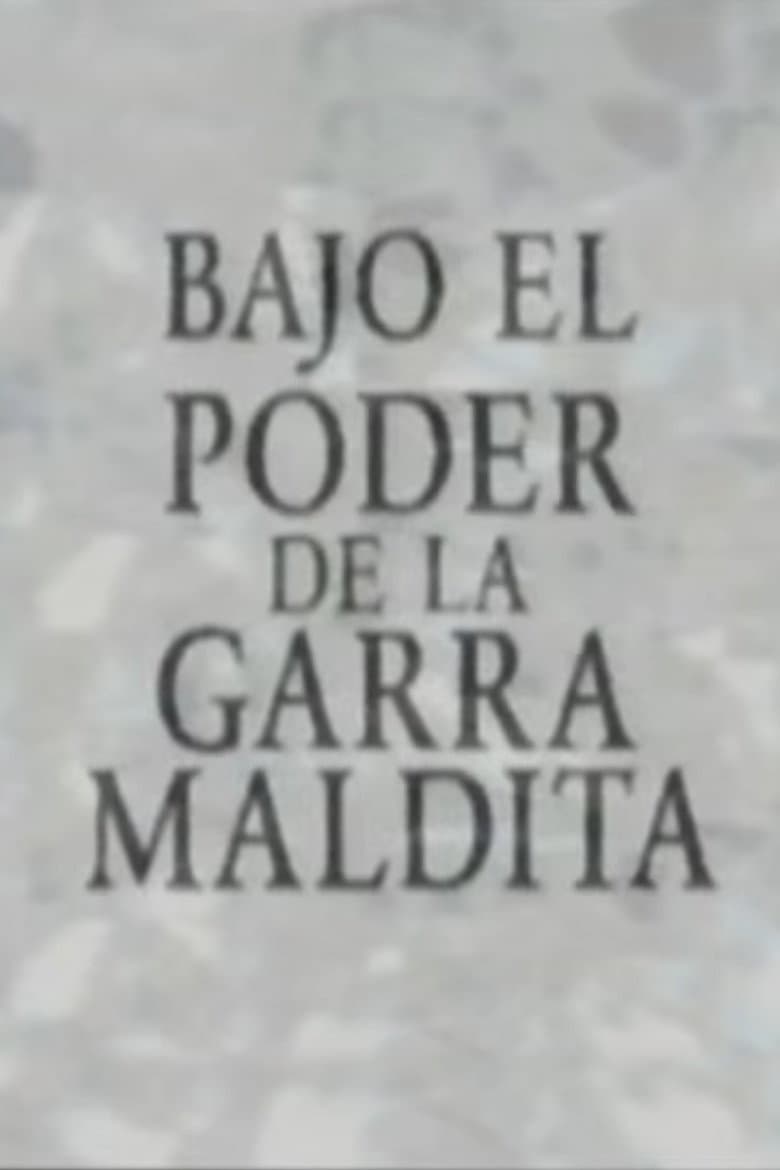 Bajo el poder de la garra maldita poster