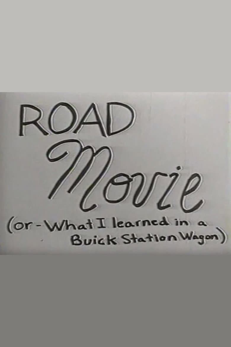 Road Movie or What I Learned in a Buick Station Wagon poster