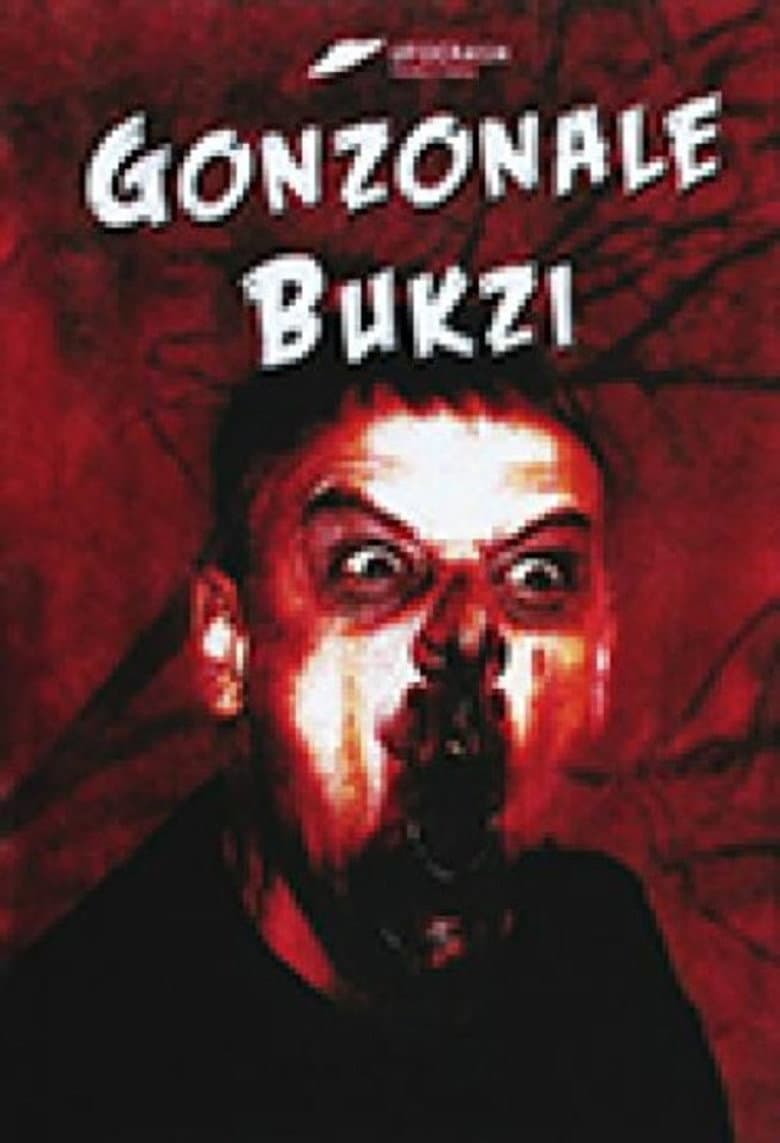 Gonzonale Bukzi poster