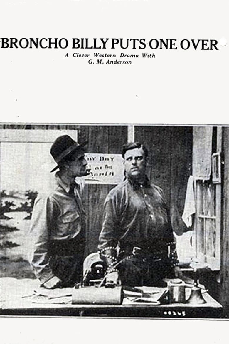 Broncho Billy Puts One Over poster