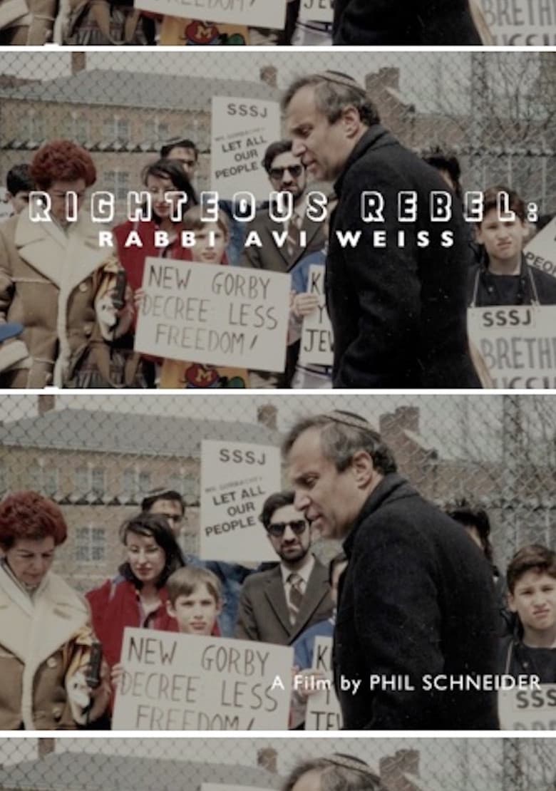 Righteous Rebel: Rabbi Avi Weiss poster