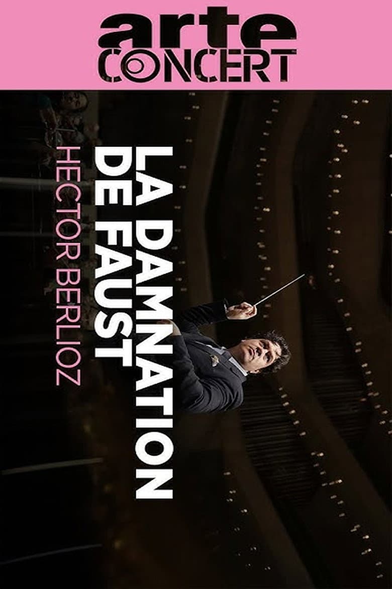 Berlioz : La damnation de Faust poster