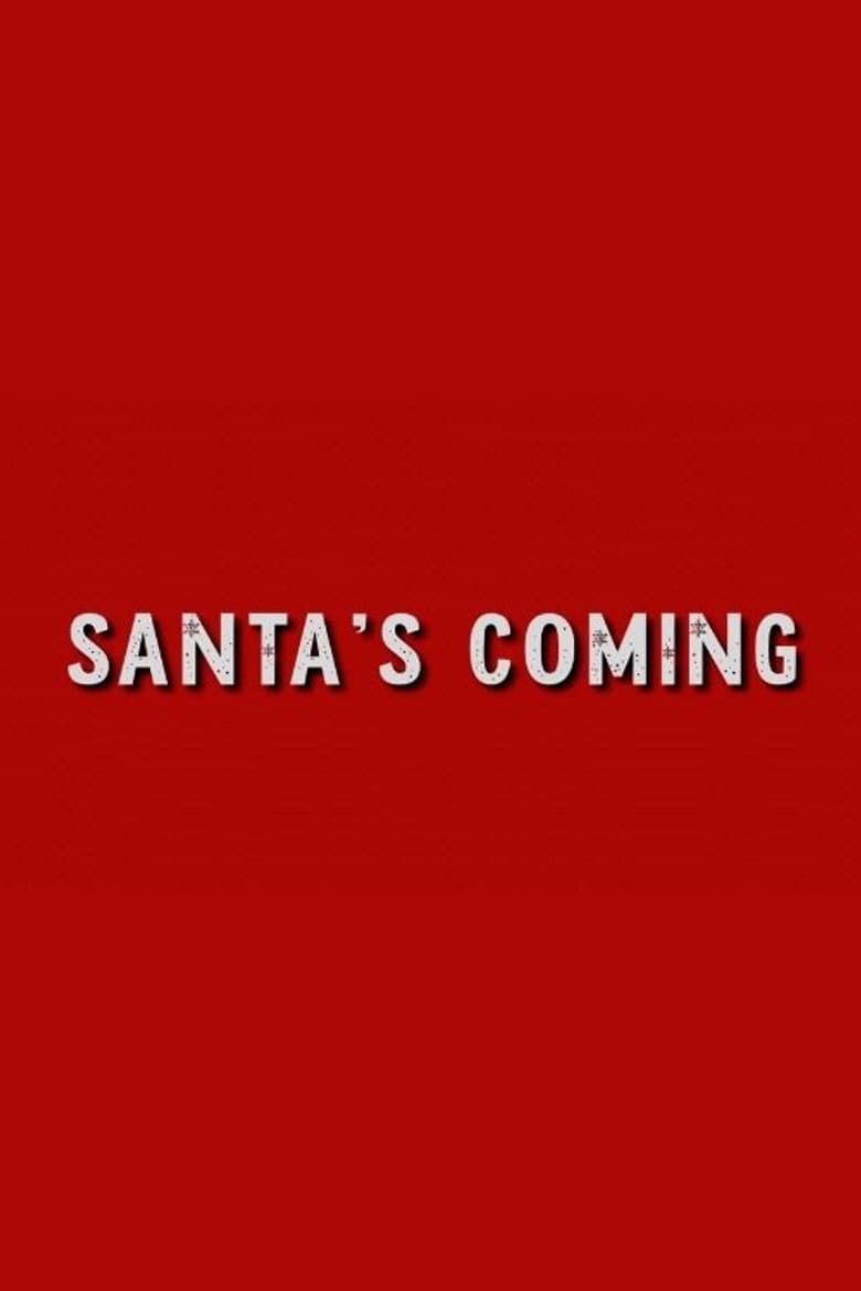 Santa's Coming poster