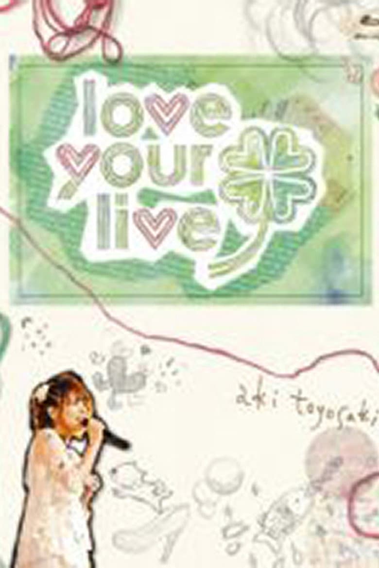 豊崎愛生ファーストコンサートツアー　"love your live" poster