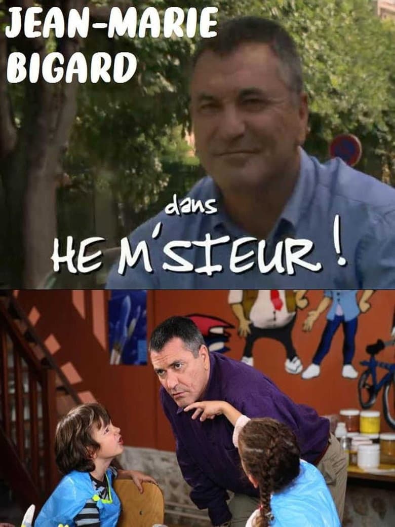 Hé M'sieur poster