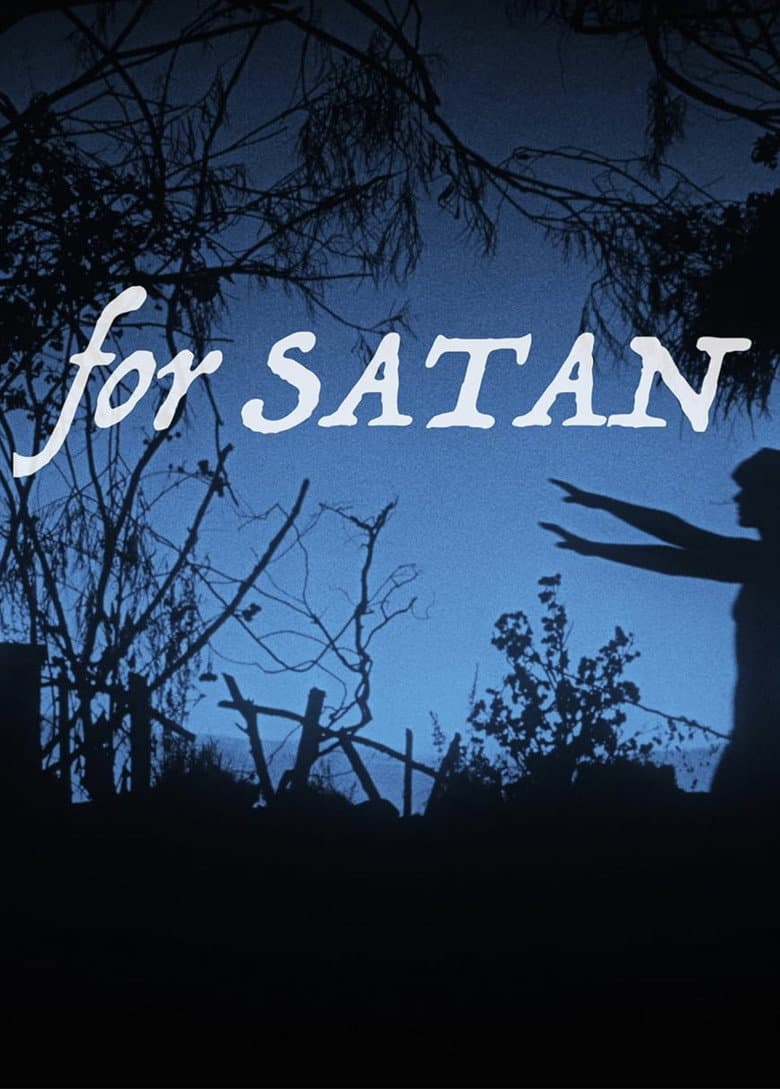 For Satan: The Convert's Guide to Häxan; being tidbits, tangents & trivialities by its author, esteemed connoisseur of the kinematograph, dr. Vito Adriaensens poster