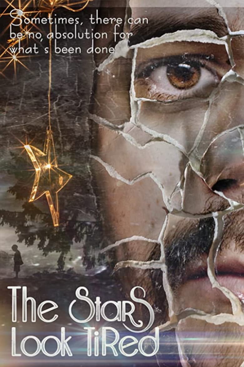 The Stars Look Tired poster