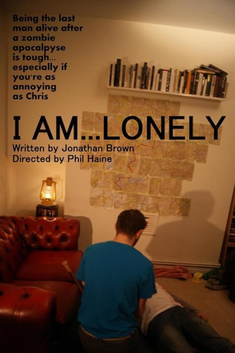 I Am Lonely poster