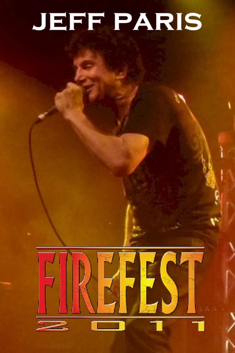 Jeff Paris: Live at Firefest VIII poster