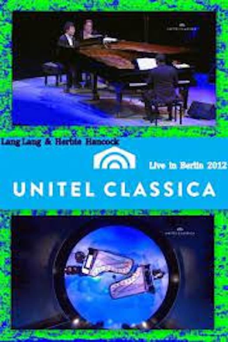 Lang Lang & Herbie Hancock - Live in Berlin poster