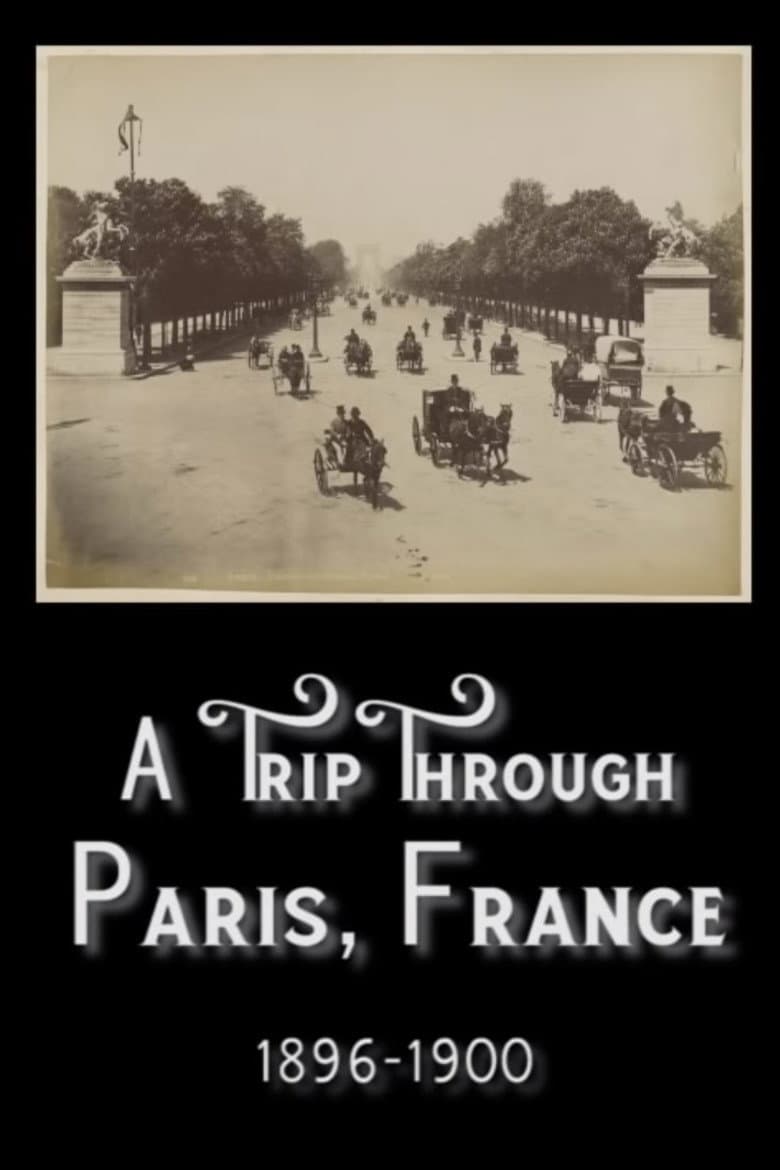 A Trip Through Paris, France in The 1890s poster