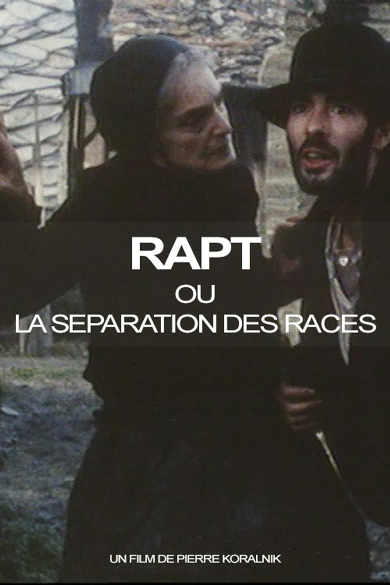 Rapt ou la Séparation des races poster