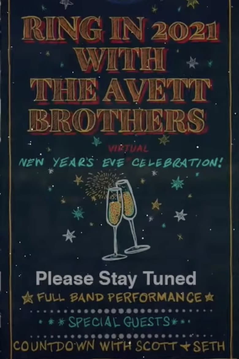 The Avett Brothers LIVE New Year's Eve Virtual Celebration poster