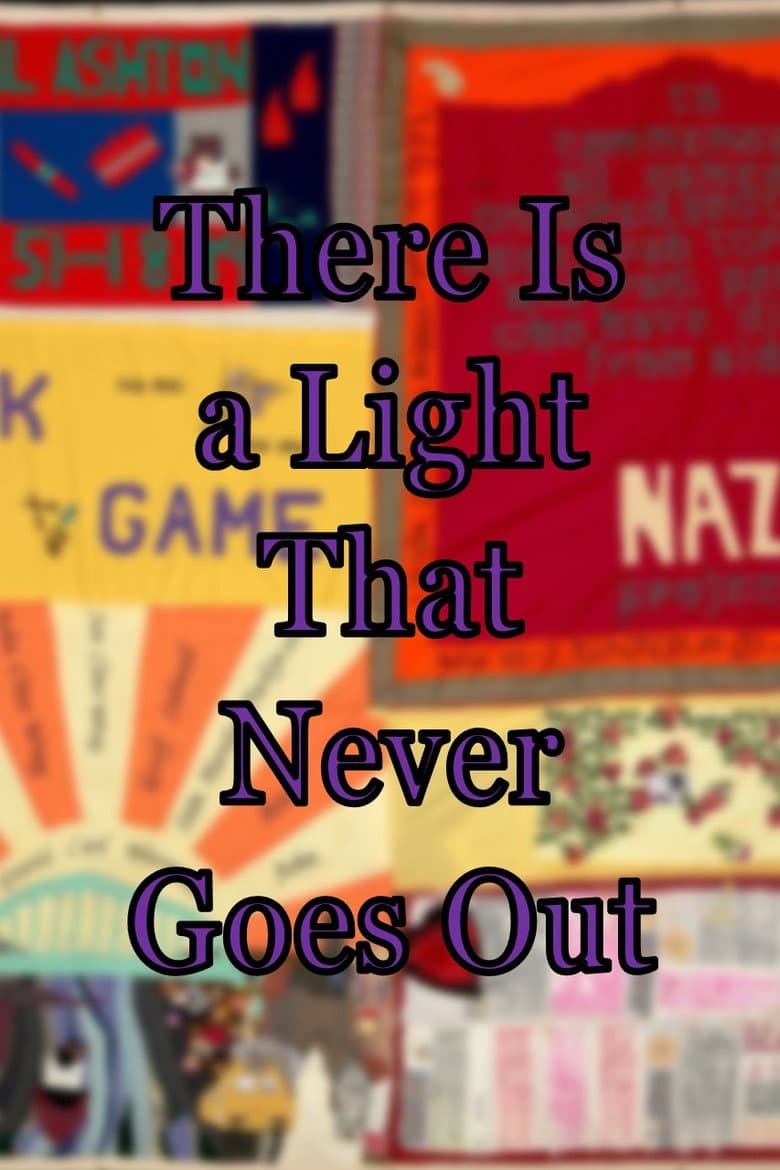 There Is a Light That Never Goes Out poster