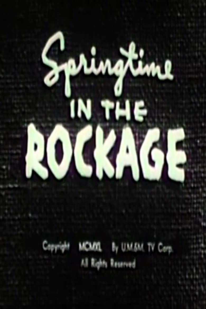 Springtime in the Rock Age poster
