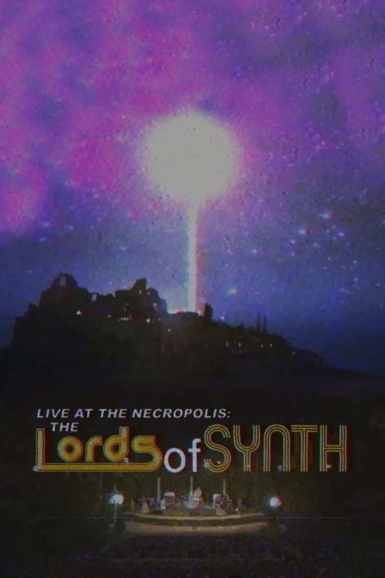 Live at the Necropolis: The Lords of Synth poster