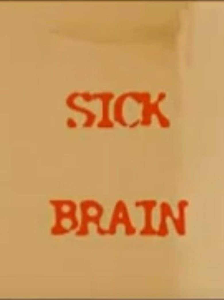 Sick Brain poster