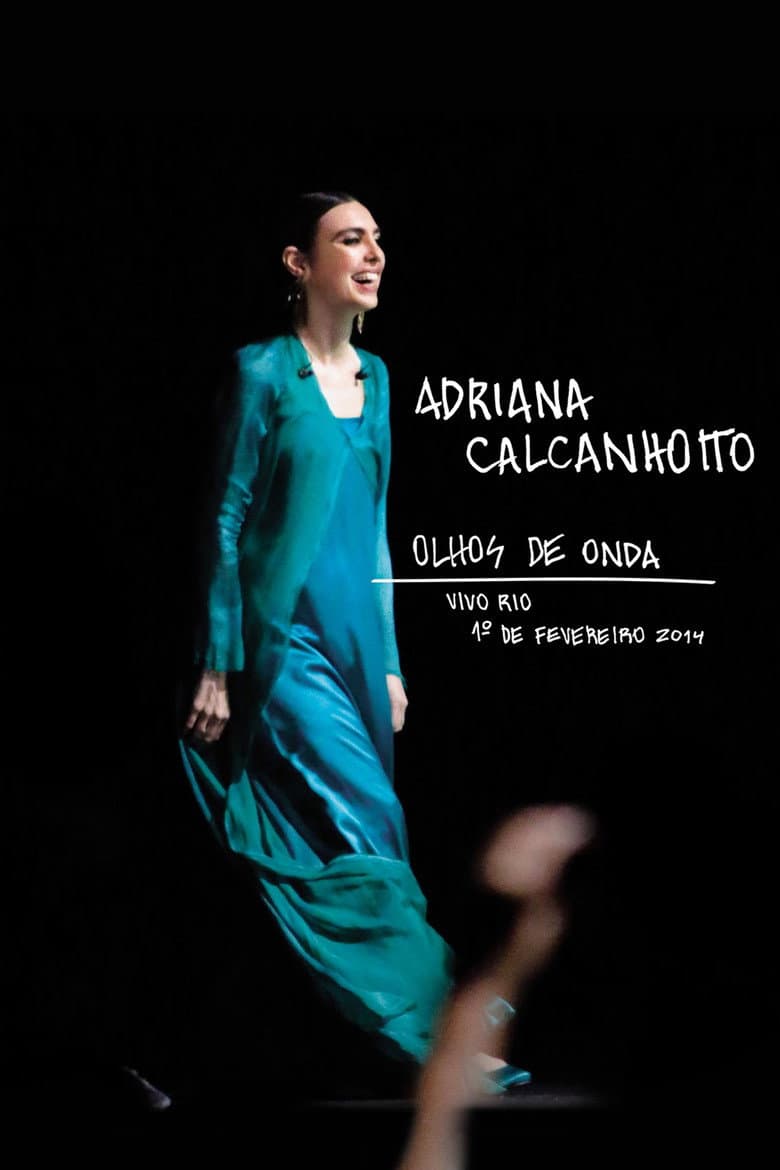 Adriana Calcanhotto: Olhos de Onda poster