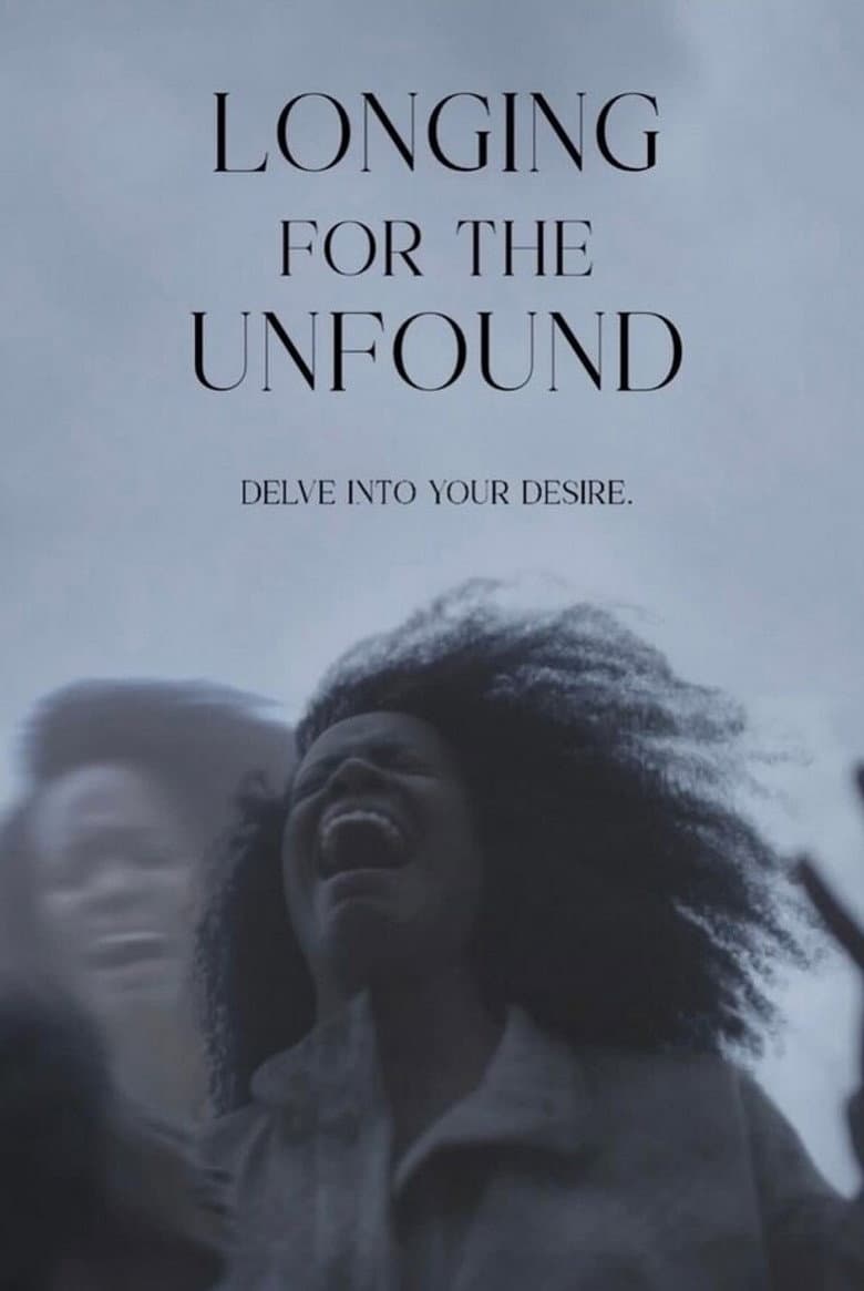 Longing for the Unfound poster
