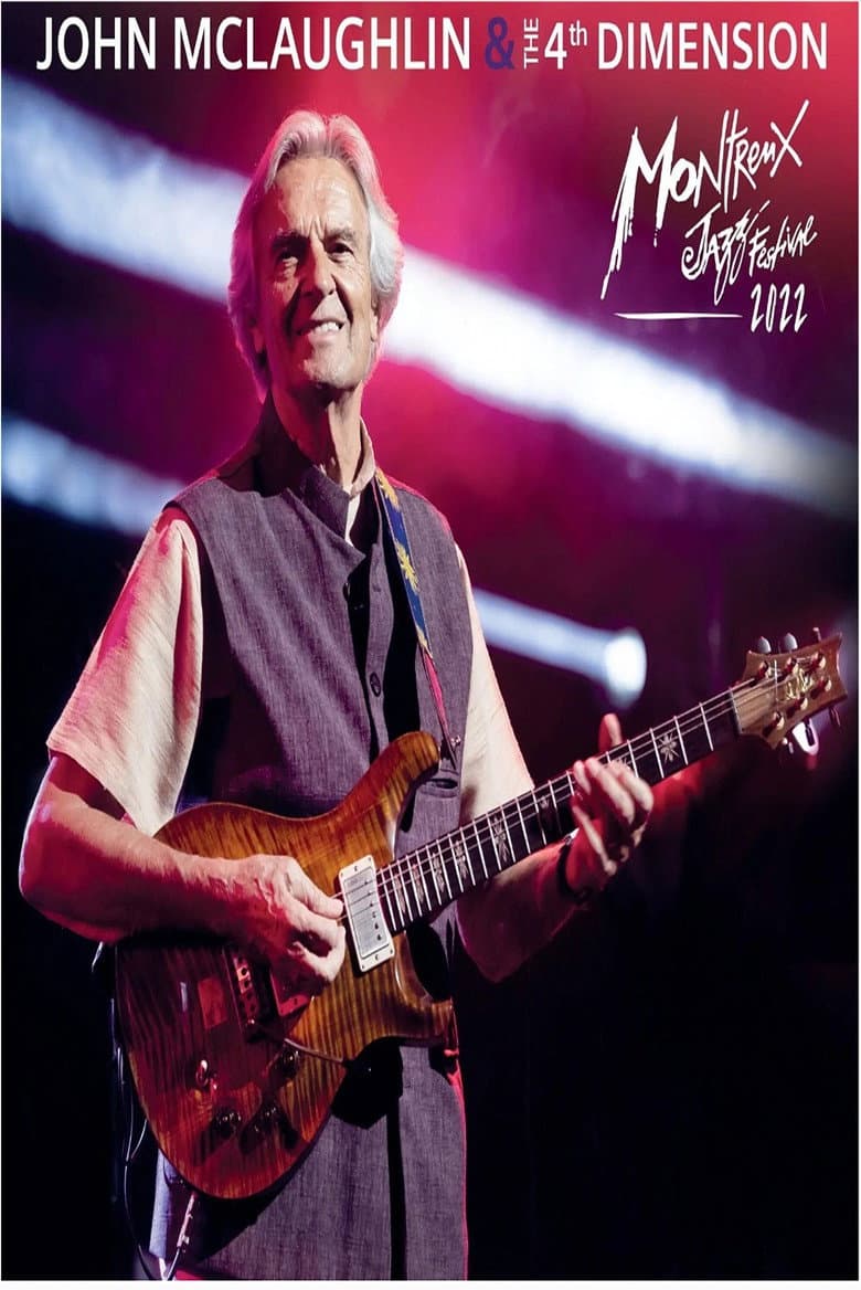 John McLaughlin and the 4th Dimension Live at Montreux Jazz Festival 2022 poster