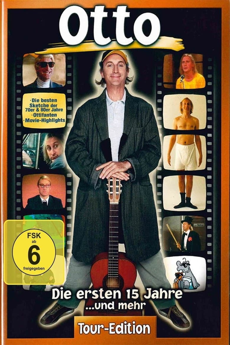 Otto - Die ersten 15 Jahre und mehr! (Goldedition) poster