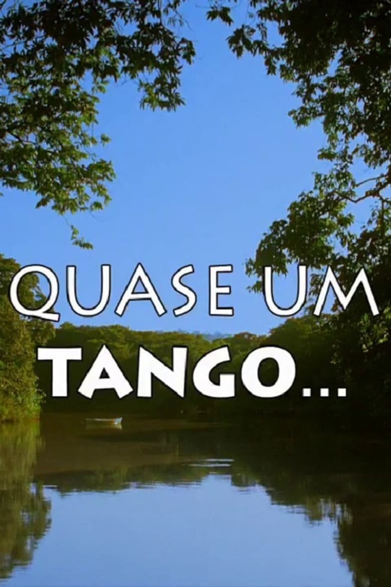 Quase Um Tango... poster