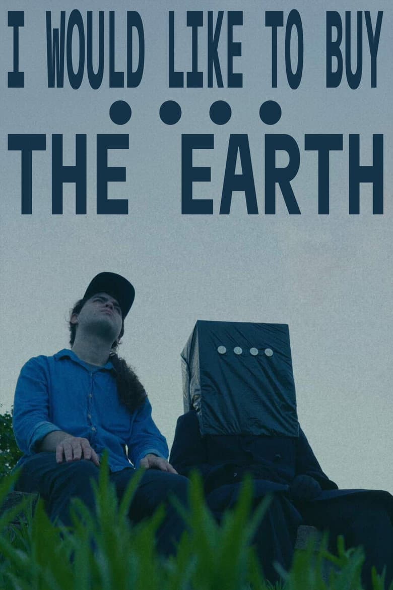 I WOULD LIKE TO BUY THE EARTH poster