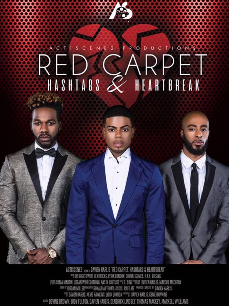 Red Carpet, Hashtags, Heartbreak! poster