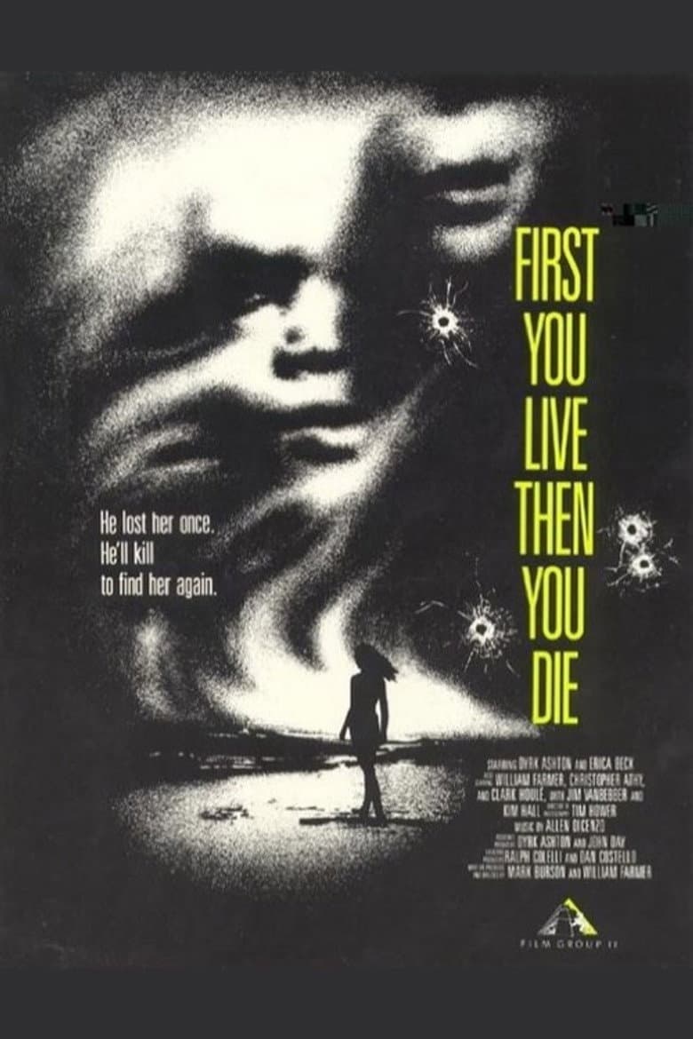 First You Live Then You Die poster