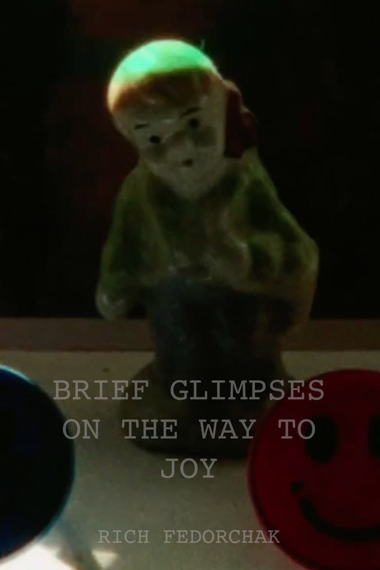 Brief Glimpses on the Way to Joy (Part 1) poster
