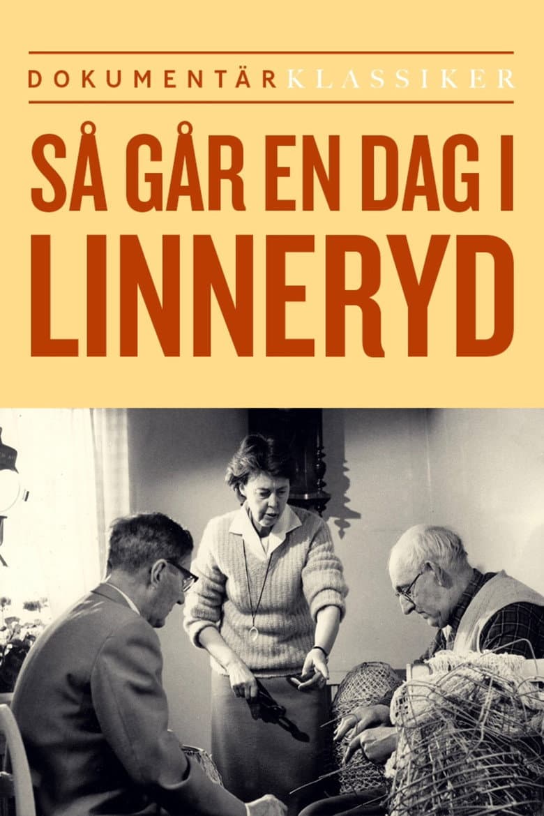 Så går en dag i Linneryd poster