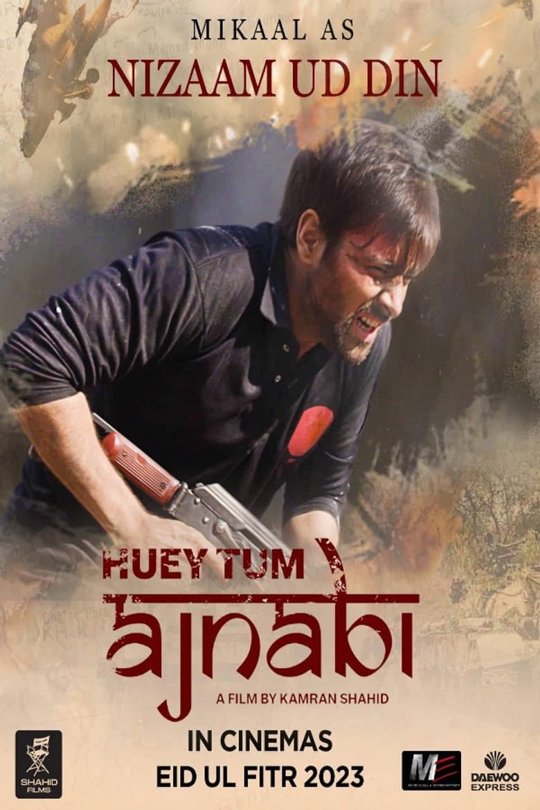 Huey Tum Ajnabi poster