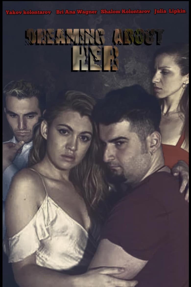 Dreaming About Her poster